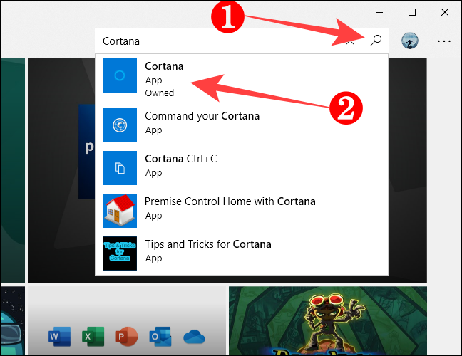 Click on the "Search" button, type in "Cortana," and select "Cortana" from the search results.