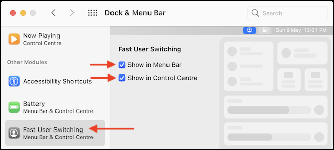 Enable toe Fast User Switching feature for Menu Bar and Control Center.