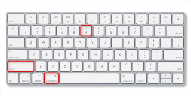 Press Shift+Command+6 on your Mac keyboard.
