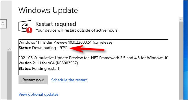 You'll see the Windows 11 Preview download progress in Windows Update.